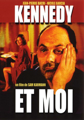 Kennedy Et Moi (1999)