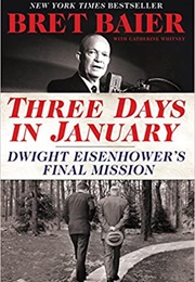 Three Days in January (Bret Baier)