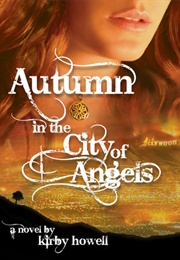 Autumn in the City of Angels (Kirby Howell)