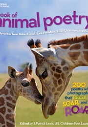 National Geographic Book of Animal Poetry (J. Patrick Lewis)