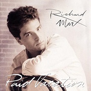 Richard Marx - Paid Vacation