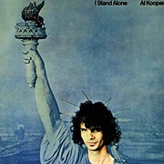 Al Kooper -  I Stand Alone