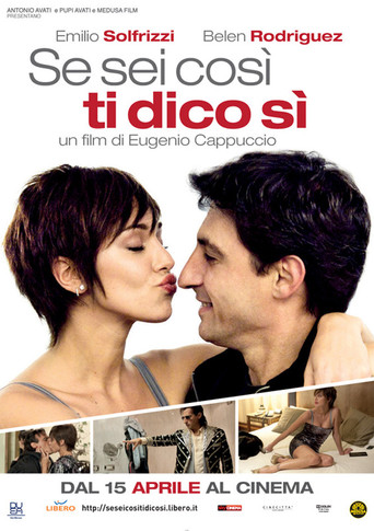 Se Sei Così, Ti Dico Sì (2011)