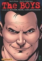 The Boys Vol. 10: Butcher, Baker Candlestick Maker (Garth Ennis &amp; Darick Robertson)