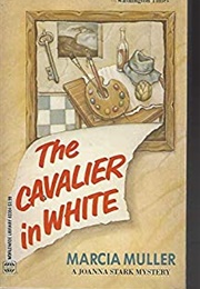 The Cavalier in White (Marcia Muller)