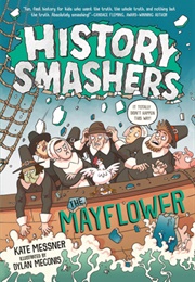 History Smashers: The Mayflower (Kate Messner)