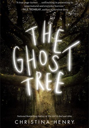the ghost tree christina henry