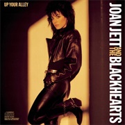 Up Your Alley (Joan Jett and the Blackhearts, 1988)