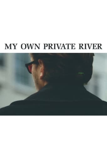 My Own Private River (2011)