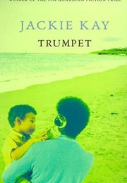 Trumpet (Jackie Kay)