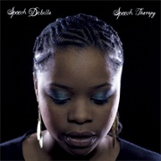 Speech Debelle - Speech Therapy