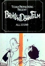 Broken Down Film (1985)