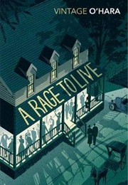 A Rage to Live (John O&#39;Hara)