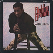 Girlfriend - Bobby Brown