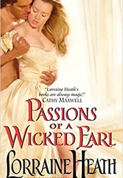 Passions of a Wicked Earl (Lorraine Heath)