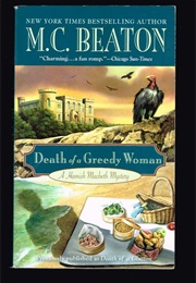 Death of a Greedy Woman (M C Beaton)