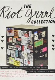 The Riot Grrrl Collection (Lisa Darms)