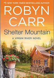 Shelter Mountain (Robyn Carr)
