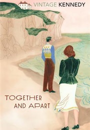 Together and Apart (Margaret Kennedy)