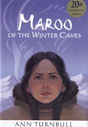 Maroo of the Winter Caves (Peter Dickinson)