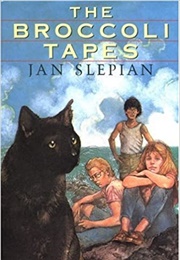 The Broccoli Tapes (Jan Slepian)