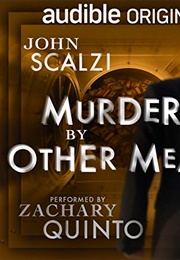 Murder by Other Means (John Scalzi)