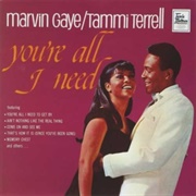 You&#39;re All I Need (Marvin Gaye &amp; Tammi Terrell, 1968)