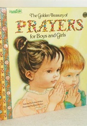 The Golden Treasury of Prayers for Boys and Girls (Esther Wilkin)