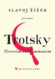 Terrorism and Communism (Leon Trotsky)