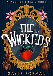 The Wickeds (Gayle Forman)