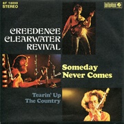 Someday Never Comes - Creedence Clearwater Revival