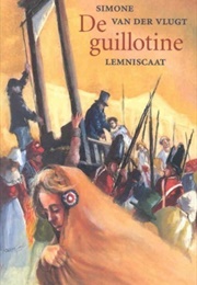 De Guillotine (Simone Van Der Vlugt)