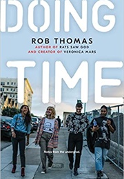 Doing Time: Notes From the Undergrad (Rob Thomas)