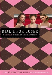 Dial L for Loser (Lisi Harrison)