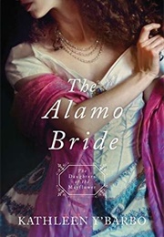 The Alamo Bride (Kathleen Y&#39;barbo)