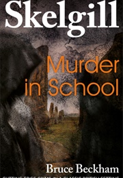 Murder in School (Bruce Beckham)