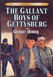 The Gallant Boys of Gettysburg (Gilbert Morris)