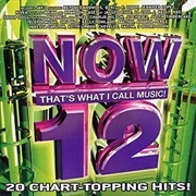 Various Artists - Now That&#39;s What I Call Music! 12