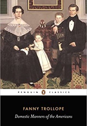 Domestic Manners of the Americans (Fanny Trollope)