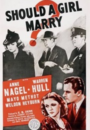 Should a Girl Marry? (1939)