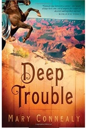 Deep Trouble (Connealy)