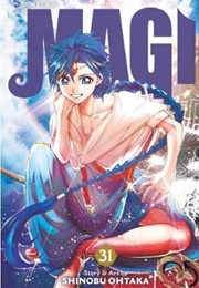 Magi: The Labyrinth of Magic Volume 31 (Shinobu Ohtaka)