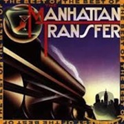 The Best of Manhattan Transfer-Manhattan Transfer