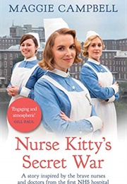 Nurse Kitty&#39;s Secret War (Maggie Campbell)