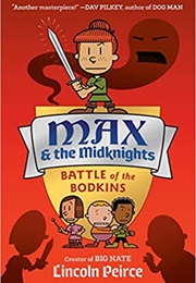 Max &amp; the Midknights (Lincoln Peirce)