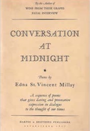 Conversation at Midnight (Edna St. Vincent Millay)