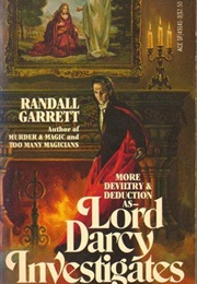 Lord Darcy Investigates (Randall Garrett)