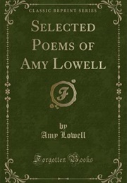 Selected Poems of Amy Lowell (Amy Lowell)