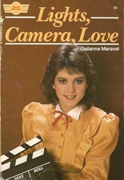 Lights, Camera, Love (Gailanne Maravel)