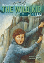 The Wild Kid (Harry Mazer)